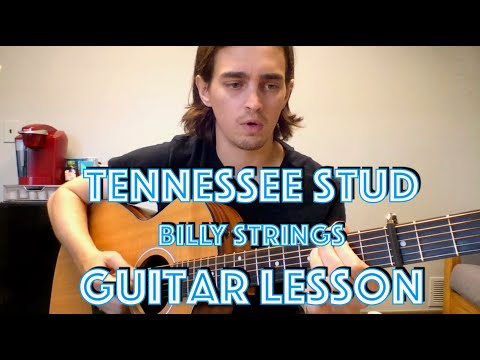 Tennessee Stud - Billy Strings ⎮ Guitar Lesson