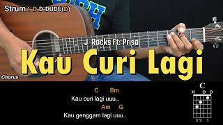 Download lagu Kau Curi Lagi - J-Rocks ft. Prisa | Tutorial Chord Gitar Mudah dan Lirik mp3