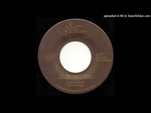 Rare Modern Soul 45 Explosion ‎– All The Pretty Girls