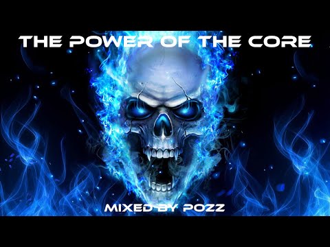 The Power of the Core Mix [Hardcore / Frenchcore]