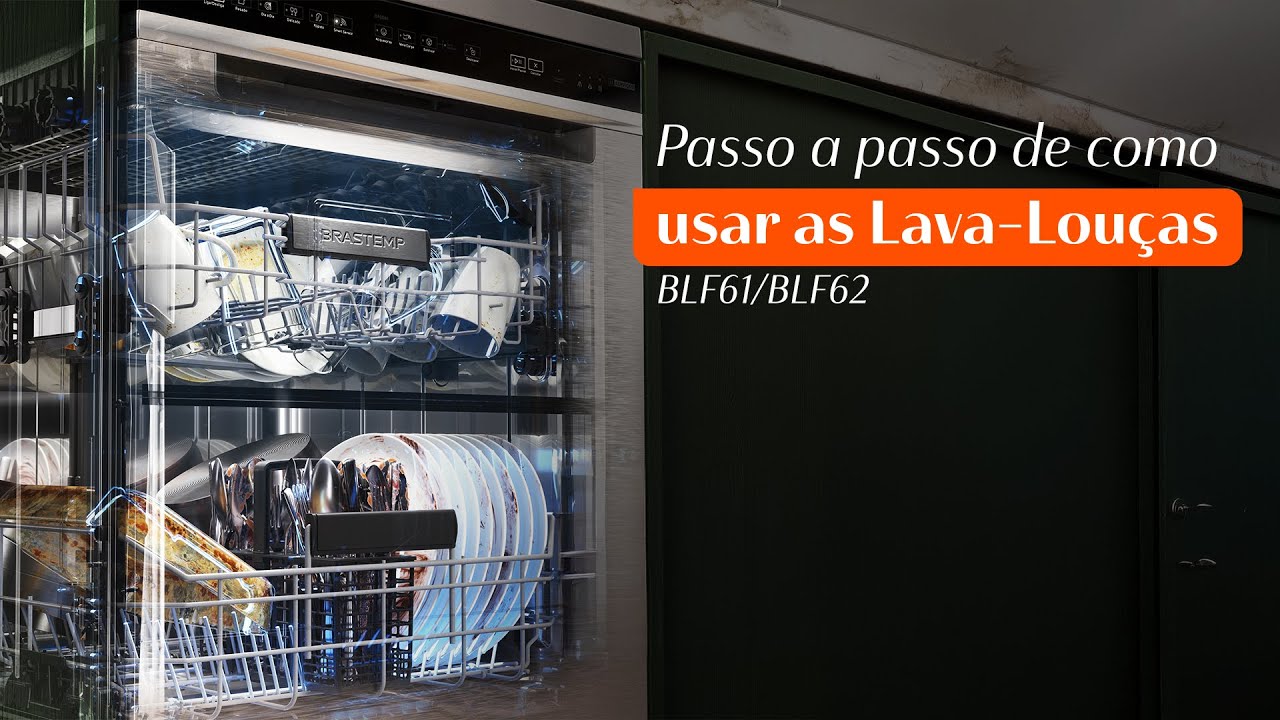 Lava Louças BLF61 e BLF62 - Passo a passo de como usar