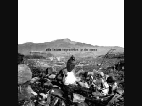 Vile Intent -  Muzzle - Regression to the Mean -