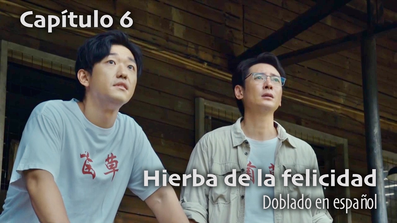 Hierba de la felicidad - Capítulo 6 (Doblado en español)