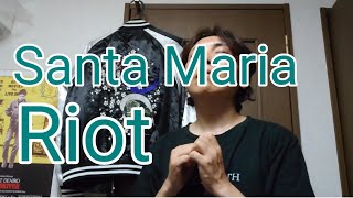 Santa Maria / Riot　良いバンドには良いバラードがある説