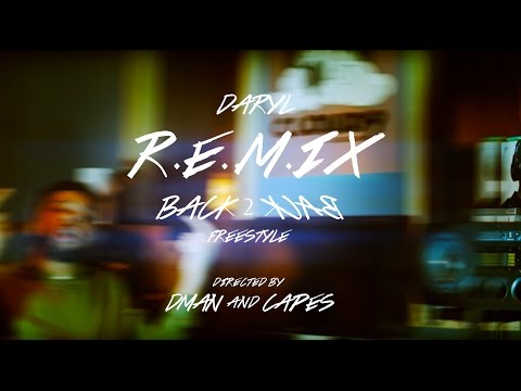 DaryL - R.E.M.I.X (Back2Back) Freestyle
