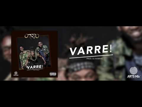 O TRIO - VARRE (Audio Official)