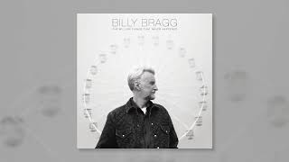 Billy Bragg - Ten Mysterious Photos That Can&#39;t Be Explained [Official Audio]