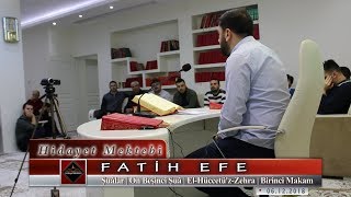 Fatih Efe - Şuâlar - On Beşinci Şuâ - El-Hüccetü'z-Zehra - Birinci Makam
