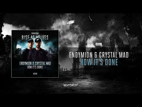 Endymion & Crystal Mad - How It's Done
