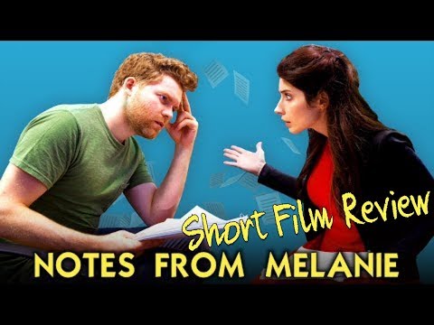 Notes From Melanie Short Film Review