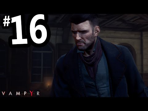 And By the Sword You Die 4K - VAMPYR 100% Walkthrough Part 16 PS5