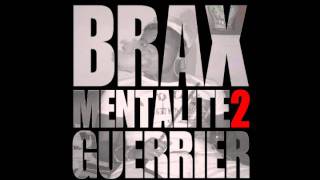 Brax - Mentalité 2 Guerrier