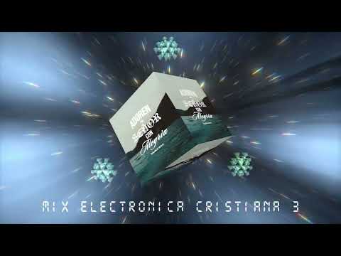Mix Electrónica Cristiana 2023 # 03 - Piero Noise ⚡