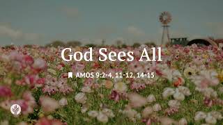 God Sees All | Audio Reading | Our Daily Bread Devotional | August 25, 2026
