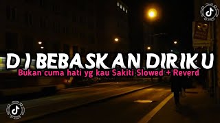 Download lagu Dj Bebaskan Diriku Mengkane - Slowed   Reverd ♪ mp3