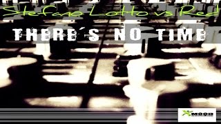 Stefano Lotto vs Red - There's no time