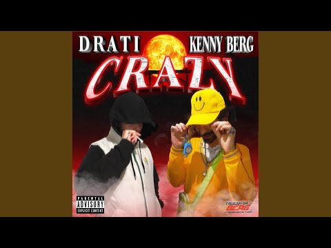 Crazy (feat. Drati)