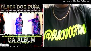 Black Dog Puna-For My Hood ft.Big Mook & Mississippi Sipp