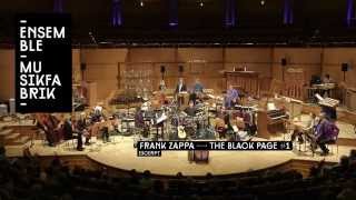 Ensemble Musikfabrik | Frank Zappa - The Black Page #1 (Excerpt)