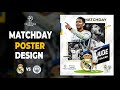 How to create a Professional Matchday Poster in Photoshop