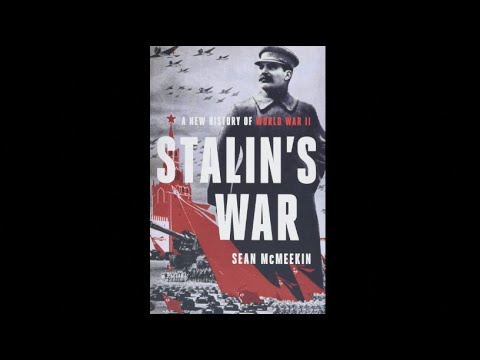 Stalin's War: A New History of World War II by Sean McMeekin