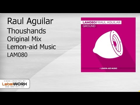 Raul Aguilar - Thoushands (Original Mix)