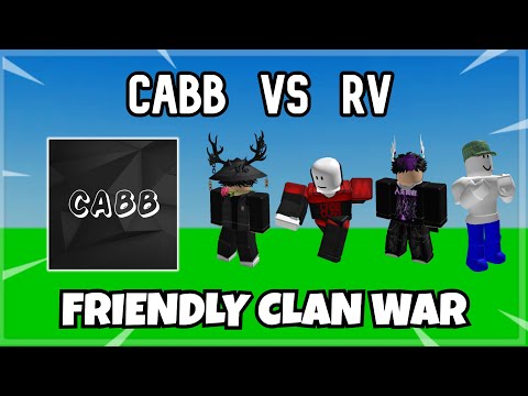 CABB VS RV Friendly Clan War.. (Roblox Bedwars)