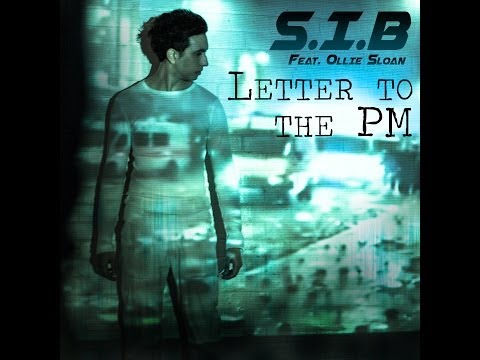 **VID SNIPPET** S.I.B - Letter To The PM ft Ollie Sloan (Video Snippet 2014)