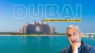 Should you Move to Dubai In 2025? Why I left?