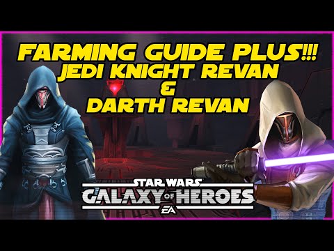 Jedi Knight/Darth Revan Farming Guide PLUS!  Star Wars Galaxy of Heroes