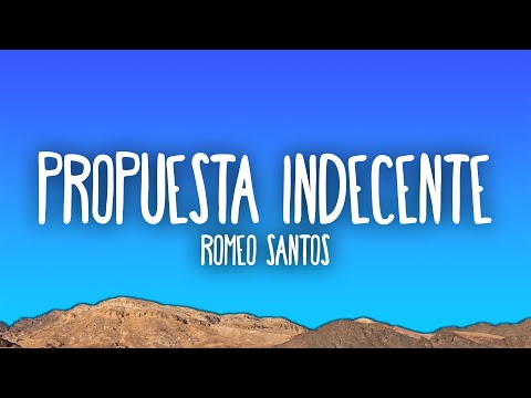 Romeo Santos - Propuesta Indecente