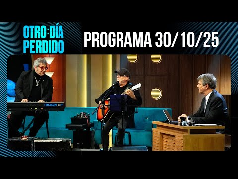 OTRO DÍA PERDIDO - Programa 30/10/25 - LITO VITALE Y JUAN CARLOS BAGLIETTO, LEYENDAS DEL ROCK