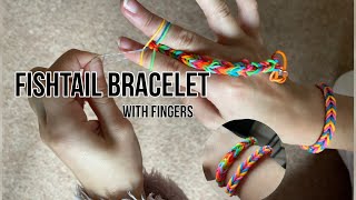 HOW TO MAKE A FISHTAIL BRACELET FROM LOOM BANDS WITH YOUR FINGERS! (Easy Tutorial)