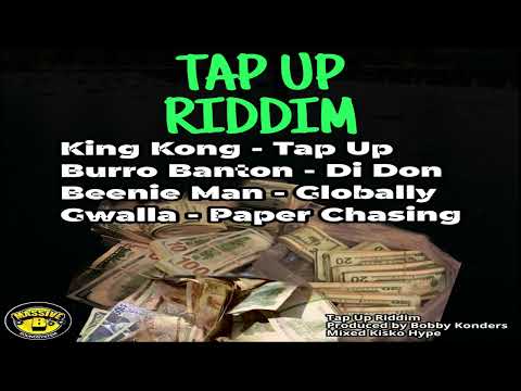 Tap Up Riddim (2023 - MIX - Beenie Man - King Kong - Gwalla - Burro Banton