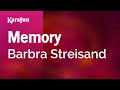 Memory - Barbra Streisand | Karaoke Version | KaraFun
