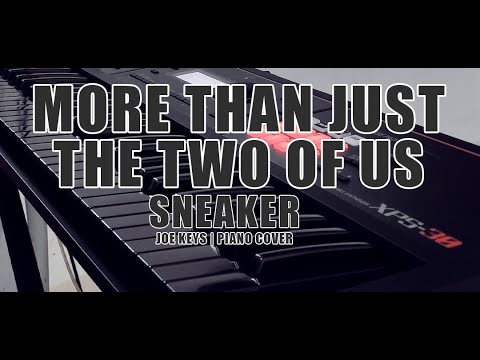 MORE THAN JUST THE TWO OF US | PIANO COVER | JOE KEYS