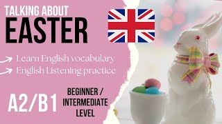 Beginner/Intermediate English Listening Practice - Easter