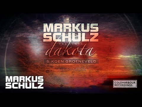 Markus Schulz Presents Dakota & Koen Groeneveld - Mota-Mota