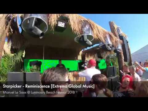 Starpicker - Reminiscence [Extrema Global Music] (Manuel Le Saux @ Luminosity Beach Festival)