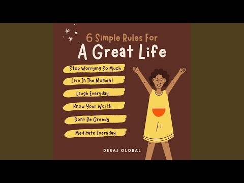 6 Simple Rules For A Great Life