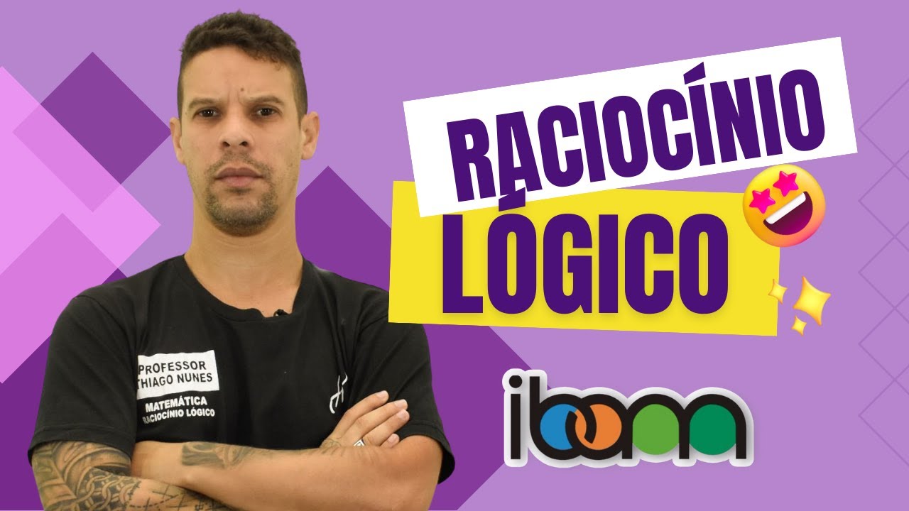 CONCURSO JAPERI ► Raciocínio Lógico para a Banca IBAM