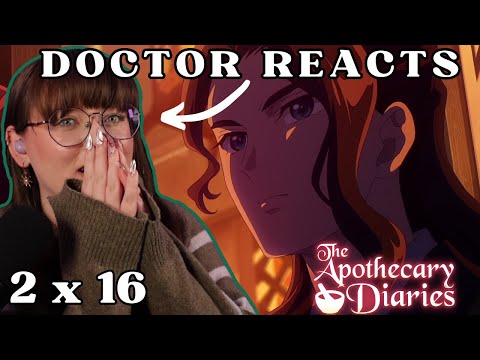 IT ALL COMES TOGETHER!! | Dr Of Literature's FIRST REACT to Apothecary Diaries | 2 x 16