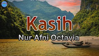 Download lagu Kasih - Nur Afni Octavia (lirik Lagu) | Lagu Indonesia  ~ kasih, bila engkau di sampingku mp3