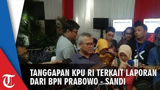 Tanggapan KPU RI soal Laporan BPN Prabowo-Sandi Terkait Laporan Lembaga Survei Tak Menunjukkan Fakta