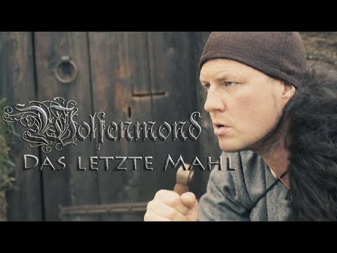 WOLFENMOND – Das letzte Mahl (Official Video)