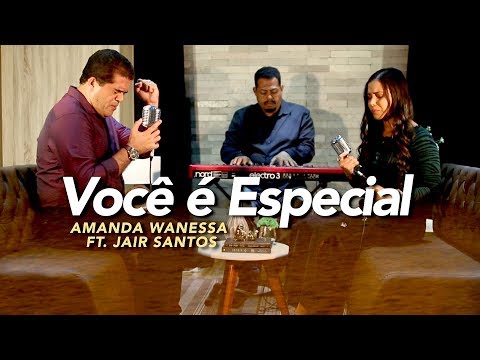 Você é Especial - Amanda Wanessa feat. Jair Santos (Voz e Piano) #42