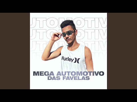 Mega Automotivo Das Favelas (feat. MC Menor MT & MC Murilo MT e MC 7Belo)