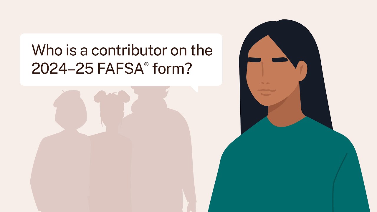 FAFSA Contributors Video Preview
