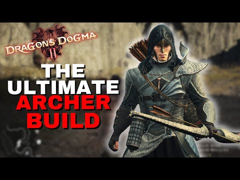 The ULTIMATE Archer Build in Dragon's Dogma 2 (Skills, Augments, Weapons)