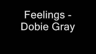 Dobie Gray - Feelings video